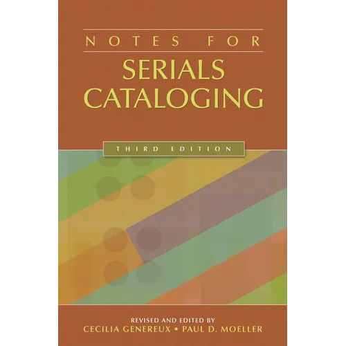 Notes for Serials Cataloging