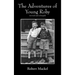 The Adventures of Young Roby: (revised and enlarged)