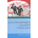 Controversies in Queer Theology