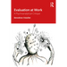 Evaluation at Work: A Psychoanalytical Critique