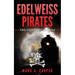 Edelweiss Pirates: The Edelweiss Express