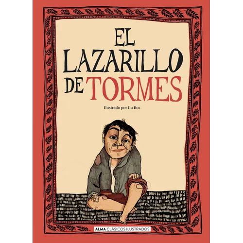 El Lazarillo de Tormes / The Life of Lazarillo de Tormes