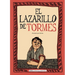El Lazarillo de Tormes / The Life of Lazarillo de Tormes