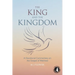 The King and the Kingdom: A Devotional Commentary on the Gospel of Matthew