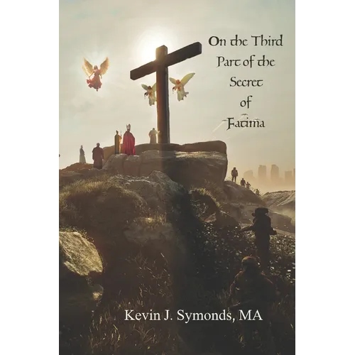 On the Third Part of the Secret of Fátima
