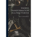 Energy Transformation in a Free Vortex