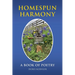 Homespun Harmony: A book of poetry