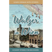 Learn German With Stories: Walzer in Wien - 10 Short Stories For Beginners