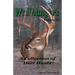 Wallhangers Volume II: A Collection of Deer Hunts