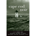 Cape Cod Noir