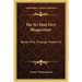 The Sri Mad Devi Bhagavatam: Books One Through Twelve V1