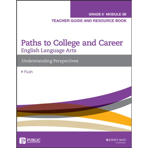 English Language Arts B Module, Grade 6 Module 3B