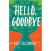 Hello, Goodbye
