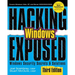 Hacking Exposed Windows: Microsoft Windows Security Secrets and Solutions, Third Edition