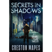 Secrets in Shadows