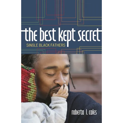 Best Kept Secret: Single Black Fathers