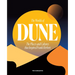 The Worlds of Dune: The Places and Cultures That Inspired Frank Herbert