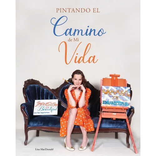 Pintando el Camino de Mi Vida