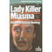 Lady Killer/Miasma