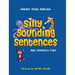 Silly Sounding Sentences: ABC Phonics Fun!