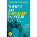 There's an Elephant in Your Office, 2nd Edition: Practical Tips to Successfully Identify and Support Mental and Emotional Health in the Workplace