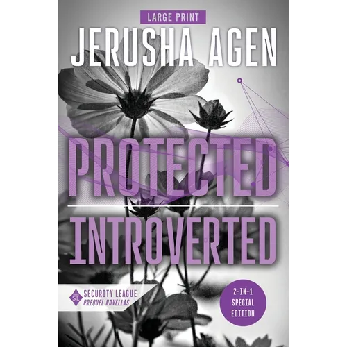 Protected and Introverted: A Security League Novella Collection (Large Print)