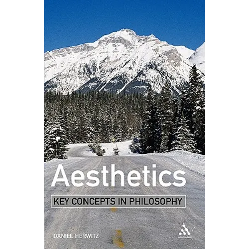 Aesthetics: Key Concepts in Philosophy