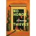No Honor Among Thieves
