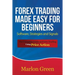 Forex Trading Made Easy for Beginners: Software, Strategies and Signals: The Complete Guide on Forex Trading Using Price Action
