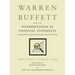 Warren Buffett and the Interpretation of Financial Statements: The Search for the Company with a Durable Competitive Advantage