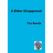 A Bitter Disapproval