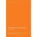 El español y su estructura: Segunda edición