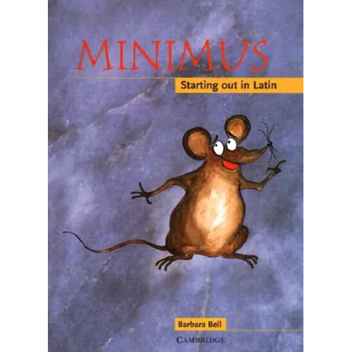 Minimus Pupil's Book: Starting Out in Latin