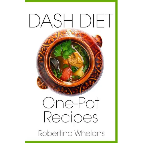 Dash Diet One-Pot Recipes