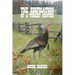 The Edification of a Turkey Hunter