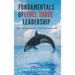 Fundamentals of Level Three Leadership: How to Become an Effective Executive
