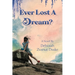 Ever Lost a Dream
