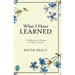 What I Have Learned