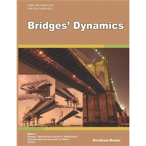 Bridges' Dynamics