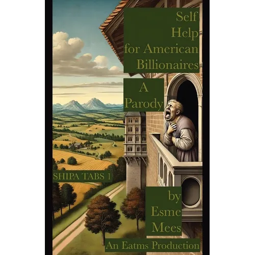 Self Help for American Billionaires A Parody