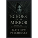 Echoes in the Mirror: Scrying and Self-Destruction Magick