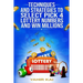 Techniques and Strategies to select Pick 4 Lottery Numbers and Win Millions: Learn how to select your Pick 4 Lottery winning numbers and start winning