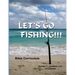 Let's Go Fishing
