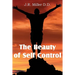 The Beauty of Self Control
