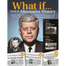 What If...Book of Alternative History: Revisit Major Milestones That Shaped World History and Discover the Outcome If They Had Happened Differently