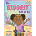 The Biggest Gift of All