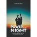 The Power of the Night