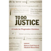 To Do Justice: A Guide for Progressive Christians