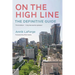 On the High Line: The Definitive Guide