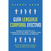Guía lenguaje corporal efectivo: Domina los secretos de la comunicación no verbal y aprende cómo analizar los gestos de las personas. Mejora tus habil